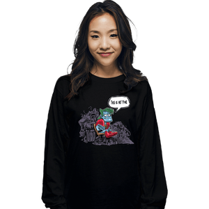 Daily_Deal_Shirts Long Sleeve Shirts, Unisex / Small / Black This Is Not Fine