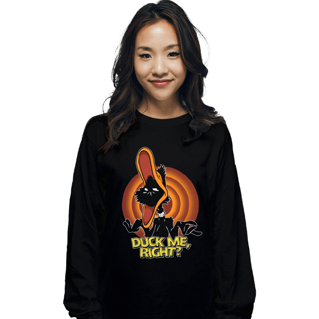 Secret_Shirts Long Sleeve Shirts, Unisex / Small / Black Duck Me, Right?