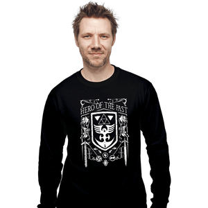 Shirts Long Sleeve Shirts, Unisex / Small / Black Hero Of The Past Banner