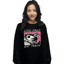 Load image into Gallery viewer, Secret_Shirts Long Sleeve Shirts, Unisex / Small / Black Live Fast Eat Trash

