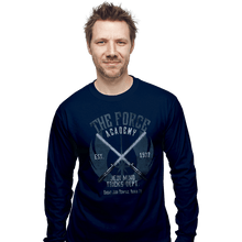 Load image into Gallery viewer, Daily_Deal_Shirts Long Sleeve Shirts, Unisex / Small / Navy The Force Academy
