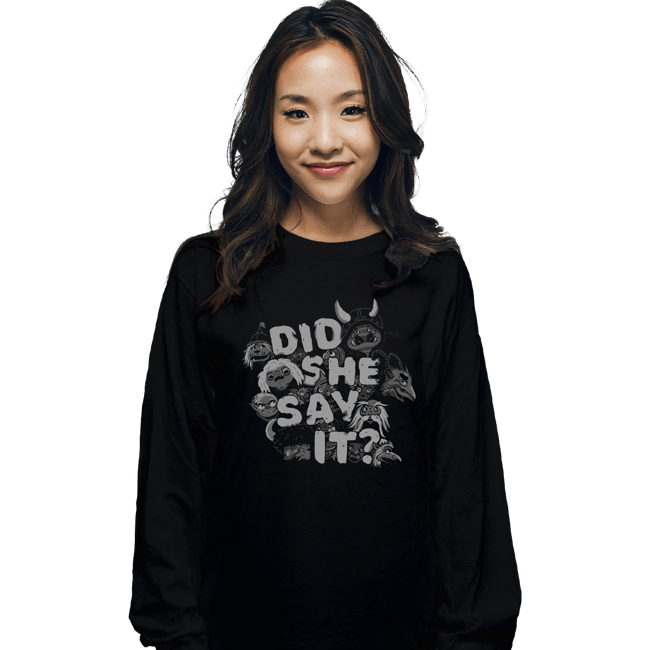Secret_Shirts Long Sleeve Shirts, Unisex / Small / Black Did She?