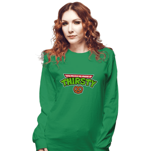 Shirts Long Sleeve Shirts, Unisex / Small / Irish Green These Pretzels Are Making Me Thirsty