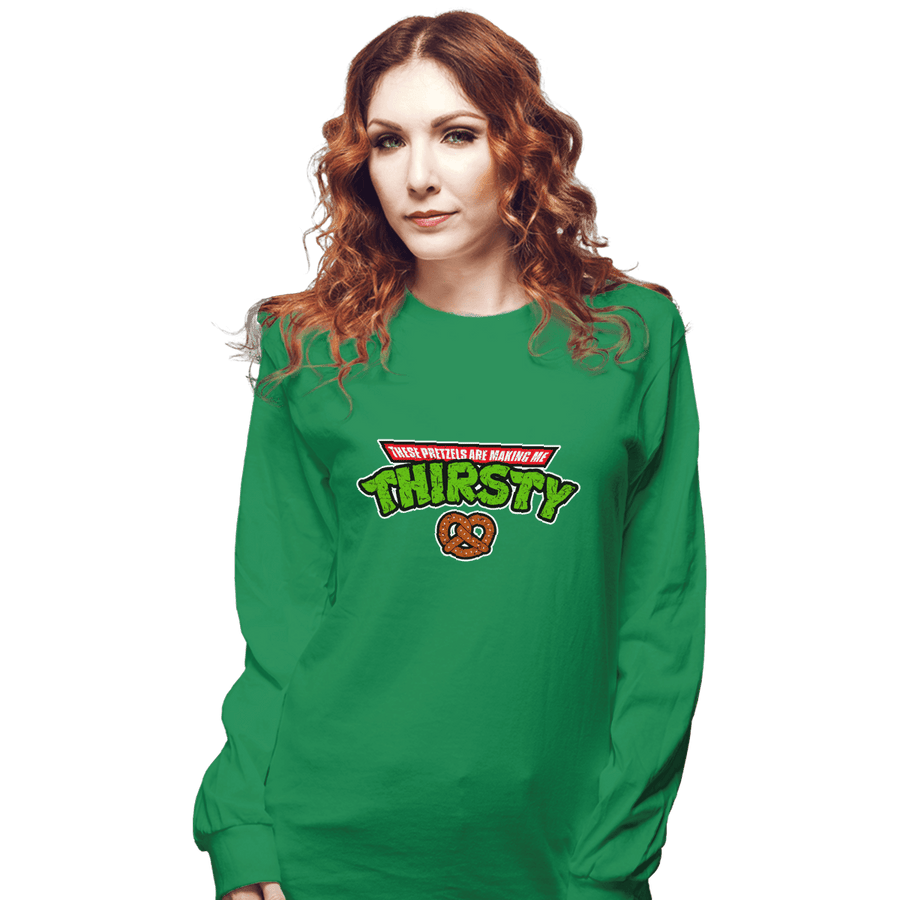 Shirts Long Sleeve Shirts, Unisex / Small / Irish Green These Pretzels Are Making Me Thirsty
