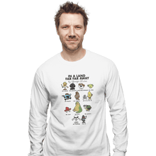 Load image into Gallery viewer, Shirts Long Sleeve Shirts, Unisex / Small / White In A Land Far Far Away
