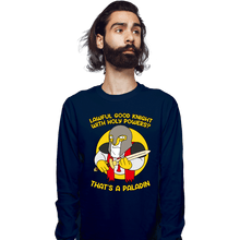Load image into Gallery viewer, Daily_Deal_Shirts Long Sleeve Shirts, Unisex / Small / Navy That&#39;s A Paladin
