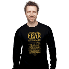 Load image into Gallery viewer, Daily_Deal_Shirts Long Sleeve Shirts, Unisex / Small / Black Fear Is The Mind-Killer
