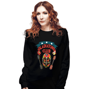 Daily_Deal_Shirts Long Sleeve Shirts, Unisex / Small / Black Gladiators Club