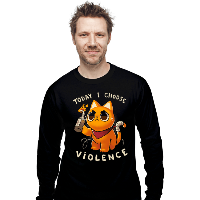 Daily_Deal_Shirts Long Sleeve Shirts, Unisex / Small / Black Today I Choose Violence
