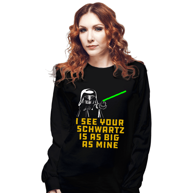 Daily_Deal_Shirts Long Sleeve Shirts, Unisex / Small / Black I See Your Schwartz