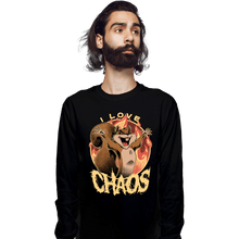 Load image into Gallery viewer, Shirts Long Sleeve Shirts, Unisex / Small / Black I Love Chaos!
