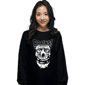 Daily_Deal_Shirts Long Sleeve Shirts, Unisex / Small / Black More Brains!