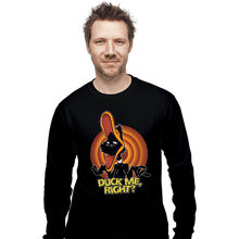 Load image into Gallery viewer, Shirts Long Sleeve Shirts, Unisex / Small / Black Duck Me

