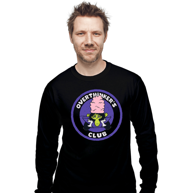 Secret_Shirts Long Sleeve Shirts, Unisex / Small / Black Over Thinker's Thinking Club
