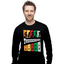 Load image into Gallery viewer, Daily_Deal_Shirts Long Sleeve Shirts, Unisex / Small / Black Thunderbirds Are Go
