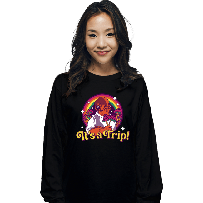 Daily_Deal_Shirts Long Sleeve Shirts, Unisex / Small / Black It's A Trip!