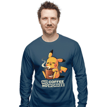 Load image into Gallery viewer, Secret_Shirts Long Sleeve Shirts, Unisex / Small / Indigo Blue No Coffee Pikachu
