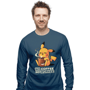 Secret_Shirts Long Sleeve Shirts, Unisex / Small / Indigo Blue No Coffee Pikachu