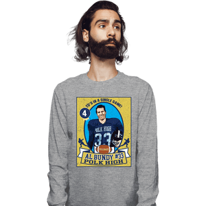 Secret_Shirts Long Sleeve Shirts, Unisex / Small / Sports Grey Bundy Trading Card