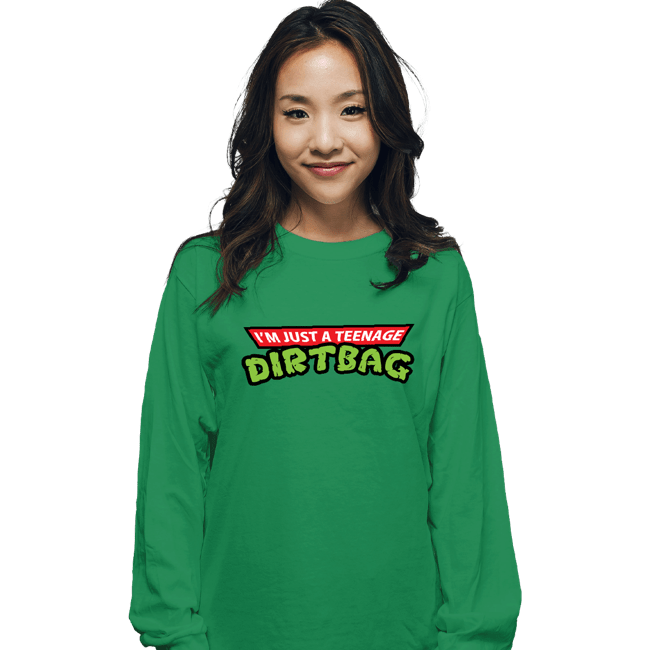 Secret_Shirts Long Sleeve Shirts, Unisex / Small / Irish Green Teenage Dirtbag