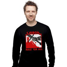 Load image into Gallery viewer, Secret_Shirts Long Sleeve Shirts, Unisex / Small / Black Sauron, Rule &#39;Em All
