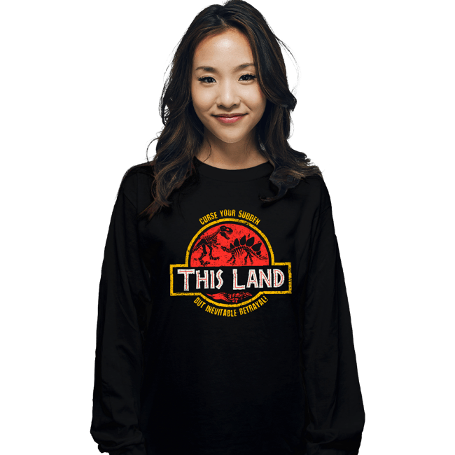 Secret_Shirts Long Sleeve Shirts, Unisex / Small / Black This Land!