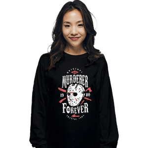 Shirts Long Sleeve Shirts, Unisex / Small / Black Murderer Forever