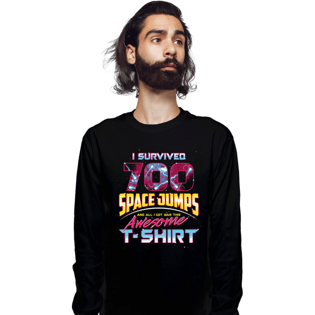 Shirts Long Sleeve Shirts, Unisex / Small / Black I Survived 700 Space Jumps