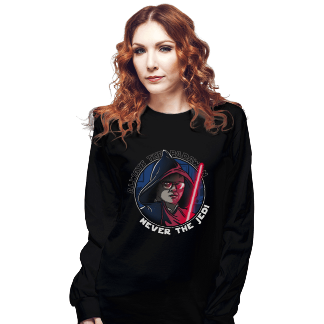 Daily_Deal_Shirts Long Sleeve Shirts, Unisex / Small / Black Never The Jedi