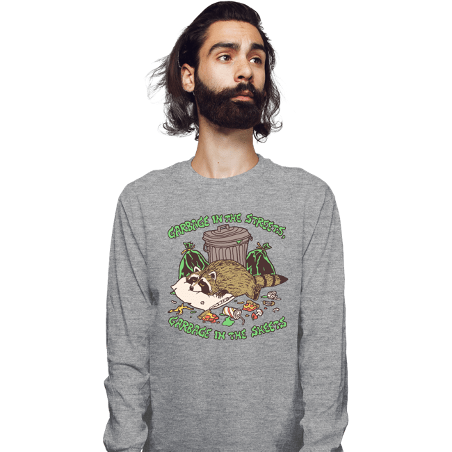 Daily_Deal_Shirts Long Sleeve Shirts, Unisex / Small / Sports Grey Garbage In The Streets