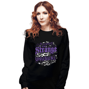 Daily_Deal_Shirts Long Sleeve Shirts, Unisex / Small / Black I Myself Am Strange And Unusual