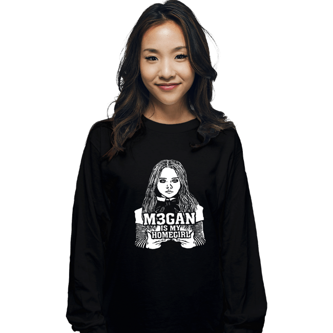 Secret_Shirts Long Sleeve Shirts, Unisex / Small / Black M3gan is my Homegirl