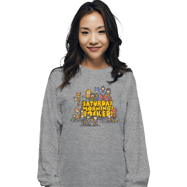 Daily_Deal_Shirts Long Sleeve Shirts, Unisex / Small / Sports Grey Saturday Mornings Rocked!