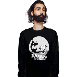 Shirts Long Sleeve Shirts, Unisex / Small / Black The Shadow Of Courage