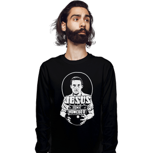 Shirts Long Sleeve Shirts, Unisex / Small / Black Jesus is My Homeboy