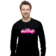 Load image into Gallery viewer, Daily_Deal_Shirts Long Sleeve Shirts, Unisex / Small / Black I Am Kenough
