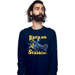 Shirts Long Sleeve Shirts, Unisex / Small / Navy Keep On Stabbin'