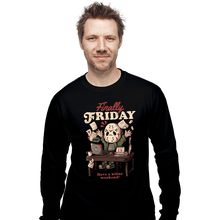 Load image into Gallery viewer, Daily_Deal_Shirts Long Sleeve Shirts, Unisex / Small / Black Finally Friday
