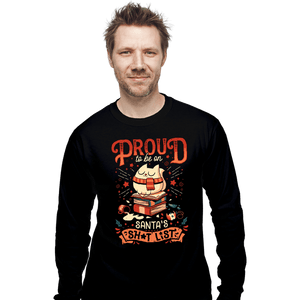Daily_Deal_Shirts Long Sleeve Shirts, Unisex / Small / Black Proud Naughty Cat