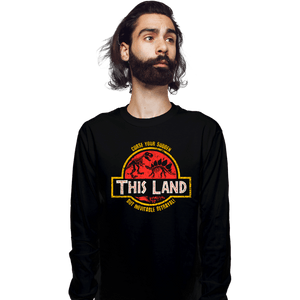 Daily_Deal_Shirts Long Sleeve Shirts, Unisex / Small / Black This Land