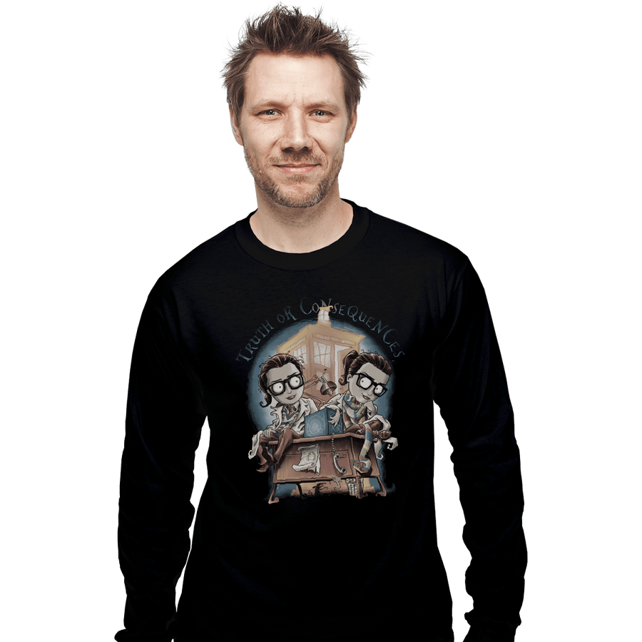 Shirts Long Sleeve Shirts, Unisex / Small / Black Truth Or Consequences