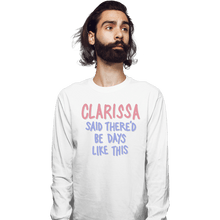 Load image into Gallery viewer, Secret_Shirts Long Sleeve Shirts, Unisex / Small / White Clarrissa
