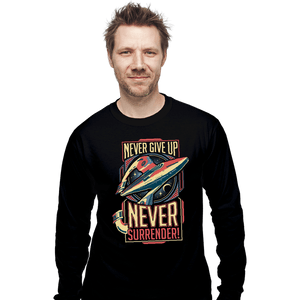Secret_Shirts Long Sleeve Shirts, Unisex / Small / Black Never Surrender!