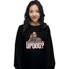 Load image into Gallery viewer, Shirts Long Sleeve Shirts, Unisex / Small / Black Updog
