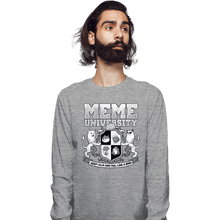 Load image into Gallery viewer, Secret_Shirts Long Sleeve Shirts, Unisex / Small / Sports Grey Meme University

