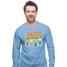 Load image into Gallery viewer, Shirts Long Sleeve Shirts, Unisex / Small / Powder Blue Thank You For Being A Friend
