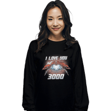 Load image into Gallery viewer, Shirts Long Sleeve Shirts, Unisex / Small / Black I Love You 3000
