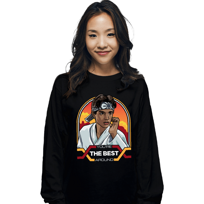 Secret_Shirts Long Sleeve Shirts, Unisex / Small / Black You're The Best Arround