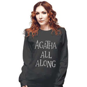 Secret_Shirts Long Sleeve Shirts, Unisex / Small / Charcoal Agatha All Along Grey Shirt