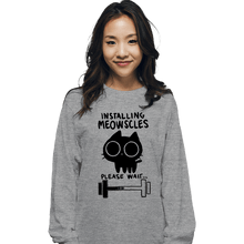 Load image into Gallery viewer, Secret_Shirts Long Sleeve Shirts, Unisex / Small / Sports Grey Installing Meowscles
